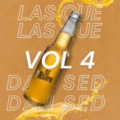 LAS QUE DAN SED VOL 4 🍺 (Cervecero, Dile La Verdad, Mix Chelero 03, Mix Zumbalo, Triste Payaso)