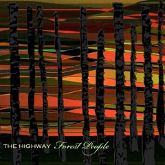 The Higway | Just Like You Said