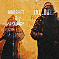 FALLOUT | Mindshift x ParadoxZ [2024]