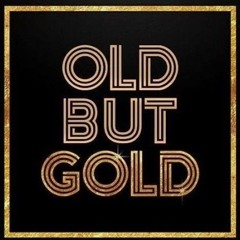 Old but Gold (not mixed)