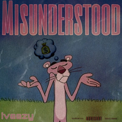 MISUNDERSTOOD