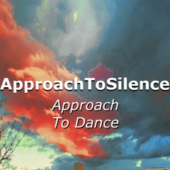 Approach To Dance