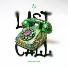 Alphatrax - Last Call