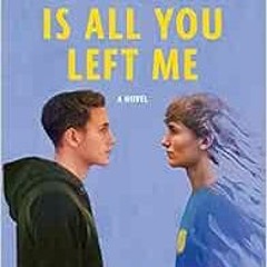 READ [KINDLE PDF EBOOK EPUB] History Is All You Left Me (Deluxe Edition) by Adam Silvera,Becky Alber