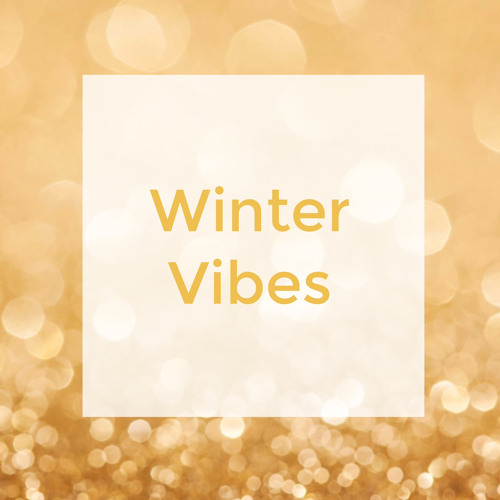 Winter Vibes