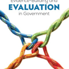 VIEW PDF 💘 Evidence-Building and Evaluation in Government (Evaluation in Practice Se