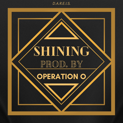 Shining (Prod. By Operation O)