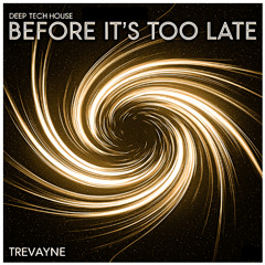 Before It's Too Late