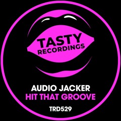 Audio Jacker - Hit That Groove (Radio Mix)
