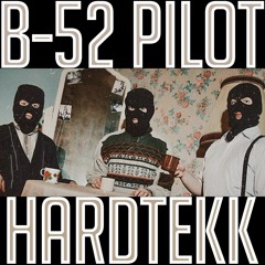 B-52 Pilot (Ruffiction feat. zero/zero) | 185BPM HardtekK miX |FREE DOWNLOAD|