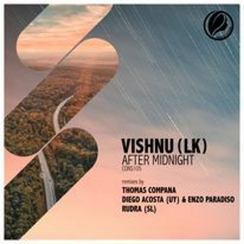 Vishnu (LK) - After Midnight - Thomas Compana Remix