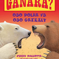 [DOWNLOAD] EBOOK ☑️ Oso polar vs. Oso grizzly (Who Would Win?: Polar Bear vs. Grizzly