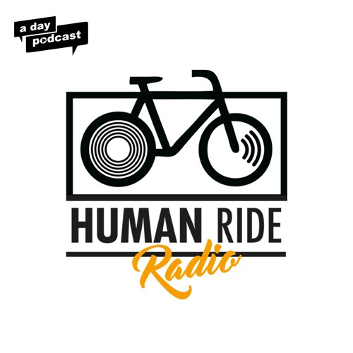 แรงบันดาลใจจากโลกจักรยาน (อีกครั้ง) | HUMAN RIDE Radio EP.0