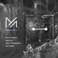 PREMIERE: Marton Mars - AipoT-sU (Dire T Moog Mix)[Us-Topia]
