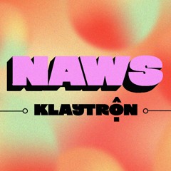 NAWS MIX 003: Klaytrộn