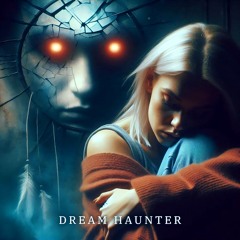 Dream Haunter (ft. Linda Gem) [Free Download]