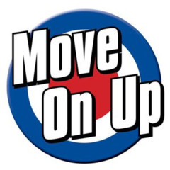 MOVE ON UP