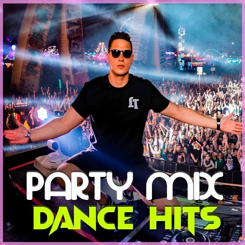 DANCE PARTY SONGS 2023 - Mashups & Remixes Of Popular Songs