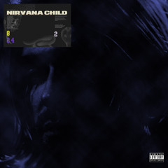 NIRVANA CHILD (Prod. El jefe1k)