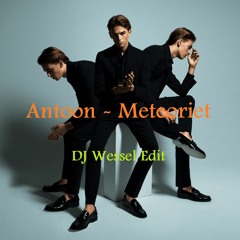 Antoon, Dopebwoy - Meteoriet (DJ Wessel Club Edit)*Updated version as download