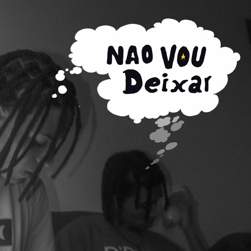 NAO VOU DEIXAR REMIX (prod.muriel)