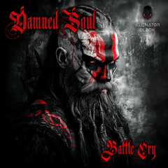 Damned Soul - Battle Cry (Preview)