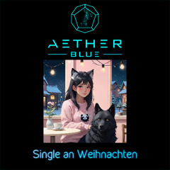 Aether Blue - Single an Weihnachten