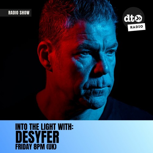 Desyfer - Into The Light Mix 003 (Data Transmission)