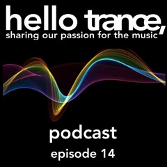 Hello Trance Podcast Episode 14 - Tom Bradshaw