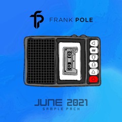 Frank Pole - June 2021 (FREE SAMPLE PACK)