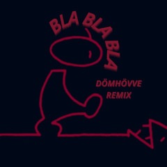 Bla Bla Bla Uptempo Remix