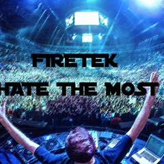 Hate the Most (Extended Mix)