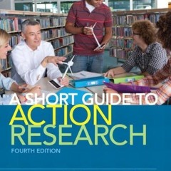 PdF dOwnlOad Short Guide to Action Research, A