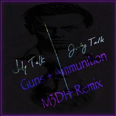 July Talk - Guns + Ammunition (M3D14 Remix)