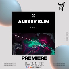 PREMIERE: Alexey Slim - Hypnoz(Original Mix) [VSA Recordings]