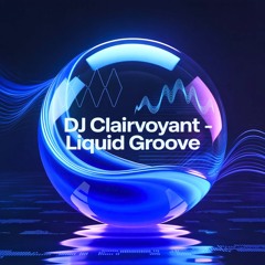 LIQUID GROOVE