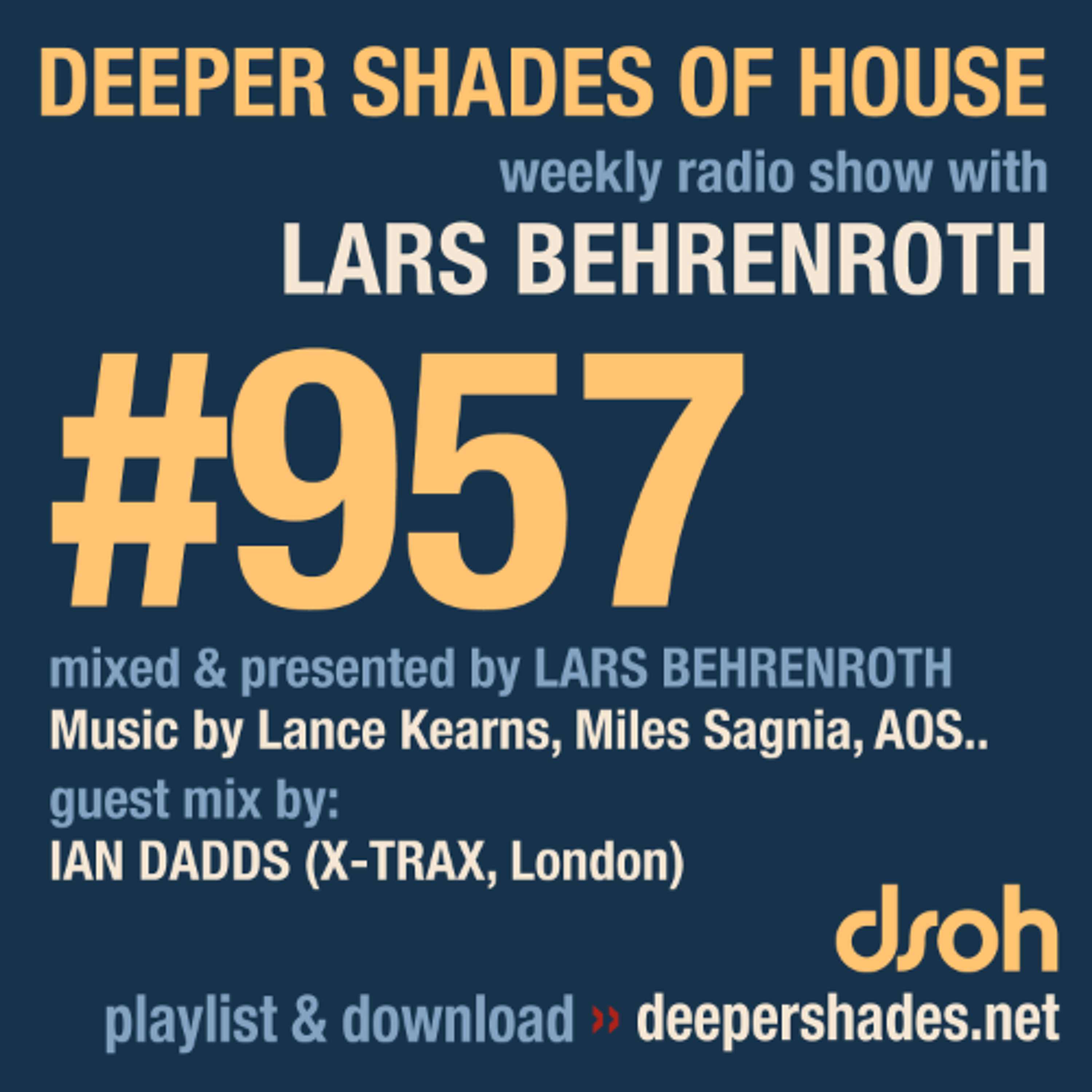 DSOH #957 Deeper Shades Of House w/ guest mix by IAN DADDS episode artwork