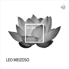 Innocent Music Podcast | 144 | Leo Meizoso | 2.3.2025