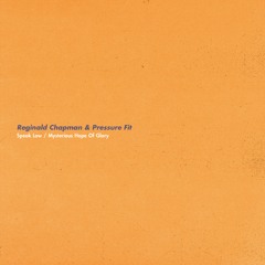 Reginald Chapman & Pressure Fit "Speak Low" (East Williamsburg Session)