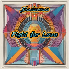 Fight For Love