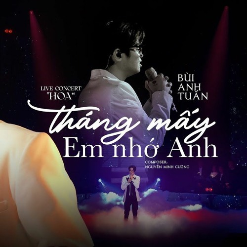 THÁNG MẤY EM NHỚ ANH - Bùi Anh Tuấn