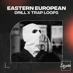 Eastern European Drill X Trap Loops Demo