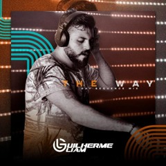 DJ GUILHERME LIAM • THE WAY • DAY SEQUENCE MIX 2K23