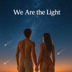 We are the Light