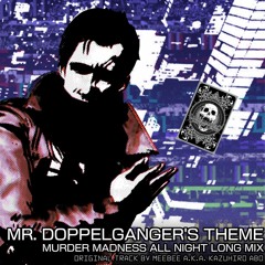 DOPPELGANGER'S MURDER MADNESS ALL NIGHT LONG [VIP]