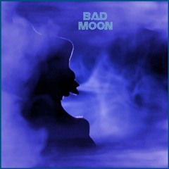 Bad Moon