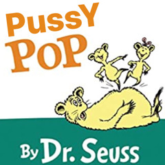Pussy Pop