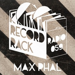 Record Rack Radio 059 - Max Phal