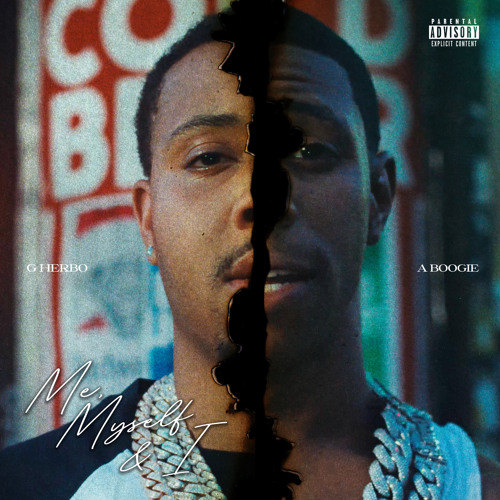 Me, Myself & I (feat. A Boogie wit da Hoodie)