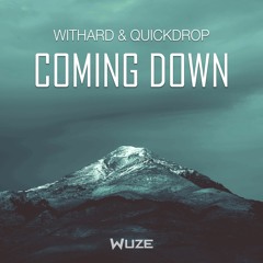 Coming Down (with Withard)